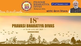 18th Pravasi Bharatiya Divas Convention 2025 at Bhubaneswar Odisha ♥️🙏