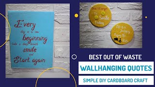 DIY | Wallhanging Quotes | Cardboard Craft | Best out of Waste | Wallhanging Craft | Easy DIY Craft