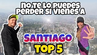 5 lugares imperdible en santiago de chile que no puedes dejar de visitar