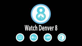 Stay Connected with Denver 8