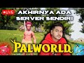 KALI NI LAH YG SEBENAR  PALWOLD SERVER BARU !!