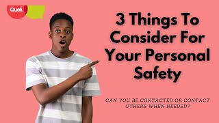 3 Things to Consider for your Personal Safety