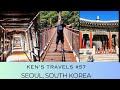 Kens Travels #57 Seoul South Korea