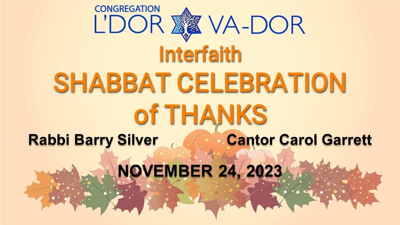 11/24/2023 An Interfaith SHABBAT Of THANKSGIVING With Congregation L ...