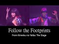 Kimetsu no Yaiba: The Stage - 'Follow the Footprints' Lyrics (ENG)