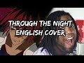 Tre Watson || Through the Night (Outlaw Star Metal Cover)