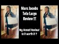 Marc Jacobs  “Large” Tote Bag Review