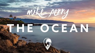 Mike Perry - The Ocean feat. Shy Martin (8D Audio)
