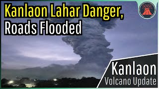 Kanlaon Volcano Eruption Update; Lahars Cover Roads, Danger of More Mudflows Tod
