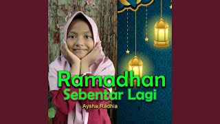 Ramadhan Sebentar Lagi