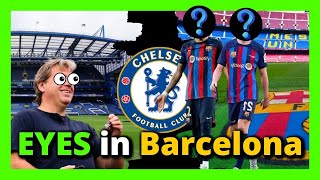 CHELSEA MONITORS 2 Barcelona players/CHELSEA NEWS ROUND-UP