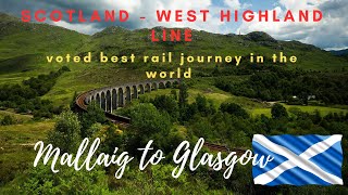 Travel Day - Scenic Journey through Scotland: Mallaig to Glasgow on ScotRail Trains