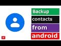 How to backup contacts from an android device and transfer it to another one