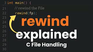 rewind() Function Explained | File Handling in C Programming