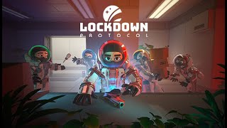 Вечерний стрим в LOCKDOWN Protocol