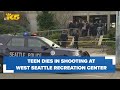 Boy dies in shooting at West Seattle recreation center