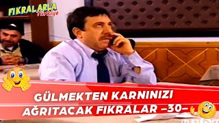 Gülerken Kendinizden Geçeceğiniz Fıkralar -30- 😂 | Fıkralarla Türkiye