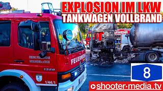 🔥  EXPLOSION AM TANKFAHRZEUG + VOLLBRAND  🔥 | 🚒  Löscheinsatz auf Parkplatz Urweltfunde A8  🚒