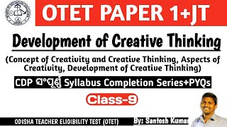 Development of Creative Thinking||OTET PAPER 1||Junior Teacher||CDP||Class-9||@shikshashastra3661