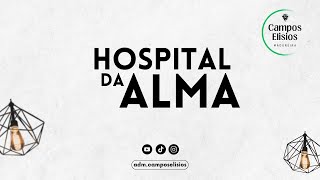 HOSPITAL DA ALMA - CAMPOS ELISIOS