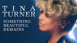 Tina Turner - Something Beautiful Remains (Official Music Video)