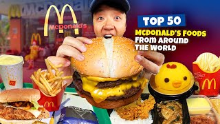 Top 50 BEST & STRANGEST McDonalds Foods from Around the World 🍔🍟