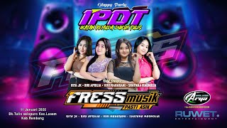 🔴LIVE FRESS MUSIC - HAPPY PARTY IPDT IKATAN PEMUDA DUKUH TULIS - LASEM REMBANG - ARYA AUDIO