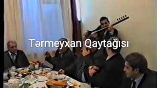 Tərmeyxan Qaytağısı. Ustad Aşıq Tərmeyxan Borçalı.