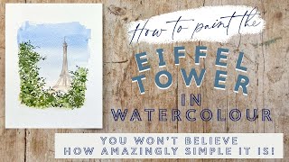 How to Paint the Eiffel Tower in Watercolour.  You Won't Believe How Amazingly SIMPLE It Is!