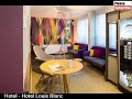 hotel louis blanc one of the best paris hotel and its pictures and info