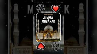 🥰jumma Mubarak❤️//jumma Mubarak status #islam #islamic#jummahmubarak#islamicstatus #shorts #allah