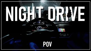 Escape your worries NOW by driving on a rainy night... | POV NIGHT DRIVE | ASMR