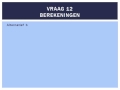 CSE M&O 1e tijdvak 2015 - opgave 2, deel 3 (M&O havo)