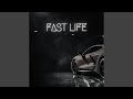 Fast Life