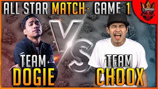 TEAM DOGIE VS TEAM CHOOX  - ALL STAR MATCH GAME 1 | MLBB