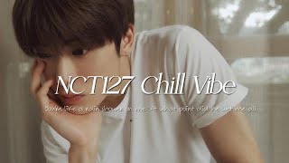 𝐍𝐂𝐓𝟏𝟐𝟕 𝐩𝐥𝐚𝐲𝐥𝐢𝐬𝐭 | Chill한 기분에 빠지고 싶을 때 듣는 127 플리