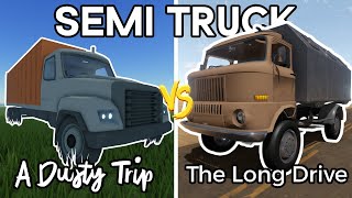 Semi Truck Comparison | A Dusty Trip (Roblox) vs The Long Drive (Steam)