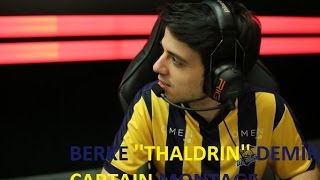 BERKE ''THALDRIN'' DEMİR MONTAGE #1