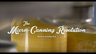 The Micro-Canning Revolution featuring Happy Belly Kombucha