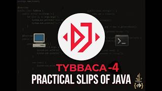 TYBBACA | ADVANCE JAVA | PRACTICAL SLIPS - 4