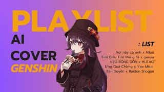 AI COVER | [Playlist speed up]🔥Tổng Hợp Nhạc Hot Cover Genshin