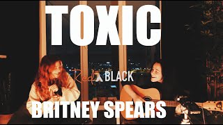 Toxic - Rednblack Cover ( Britney Spears )