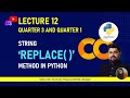 replace string in python | string replace() method | python replace