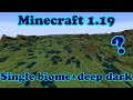 Minecraft 1.19 experimental snapshot 1 single biome world+deep dark