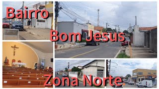 Bairro Bom Jesus, Zona Norte de Teresina Piauí