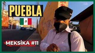 PUEBLA'da Bir Gün Geçirmek | MEKSİKA 11. BÖLÜM 🇲🇽 #45