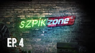 SzpíkZone - S01EP04