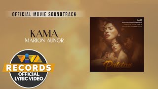 Kama - Marion Aunor (Official Lyric Video) | Official Soundtrack Vivamax Movie \