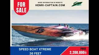 BOAT FOR SALE : SPEED BOAT XTREME 36 FEET-675 HP