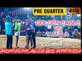 PQ: GOLDEN EAGLE VS YMSA|| 7 TIGER JEIRAMPETTAI|| KABADDI-360